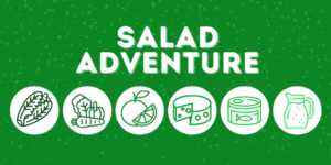 salad adventure
